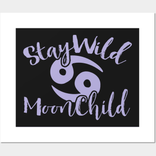 Stay Wild moonchild Posters and Art